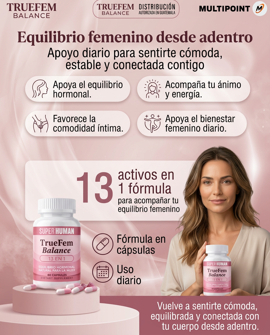 TrueFem® Balance Fórmula avanzada para el equilibrio hormonal femenino